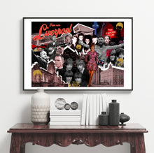 Load image into Gallery viewer, People Make Liverpool print