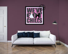 Load image into Gallery viewer, Grease 'We've Got Chills' print