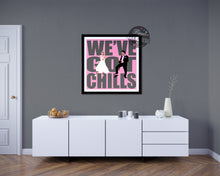 Load image into Gallery viewer, Grease 'We've Got Chills' print