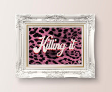 Load image into Gallery viewer, Killing It print