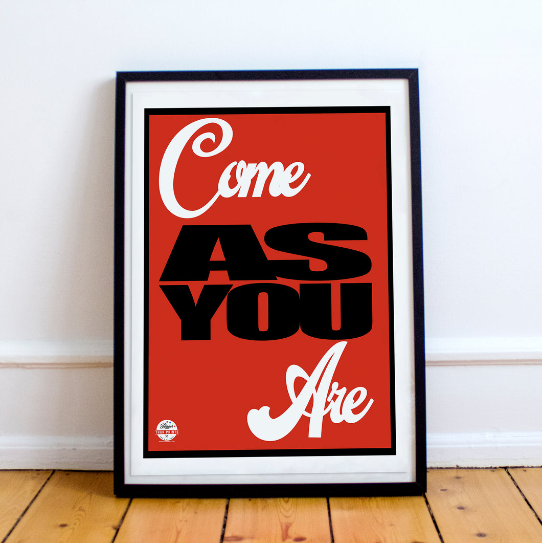 Come As You Are print