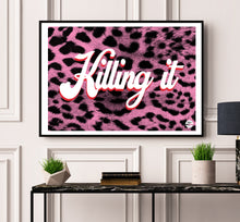 Load image into Gallery viewer, Killing It print
